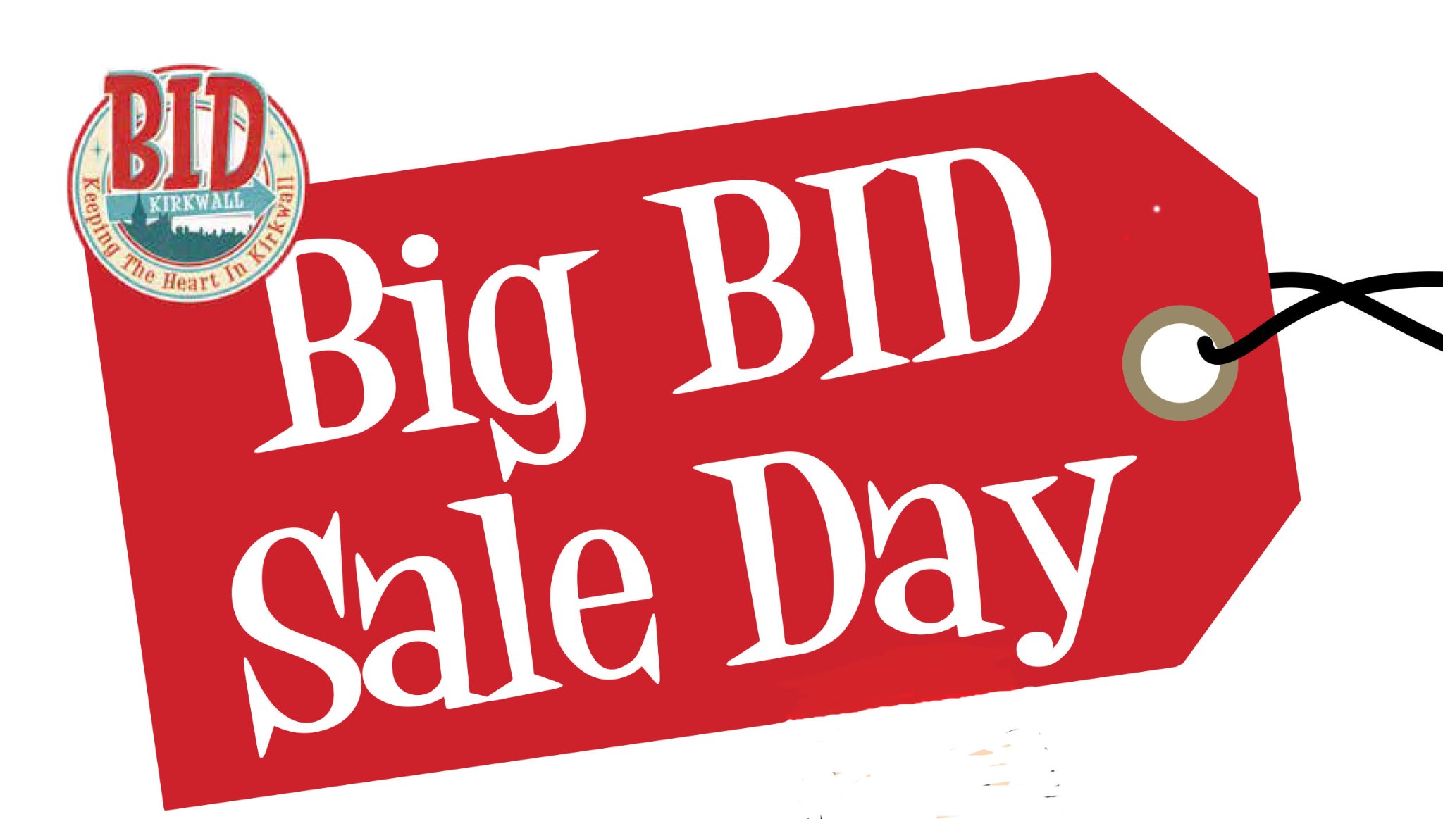 Big BID Sale Day Kirkwall BID